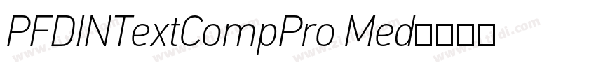 PFDINTextCompPro Med字体转换 PFDINTextCompPro Med字体转换